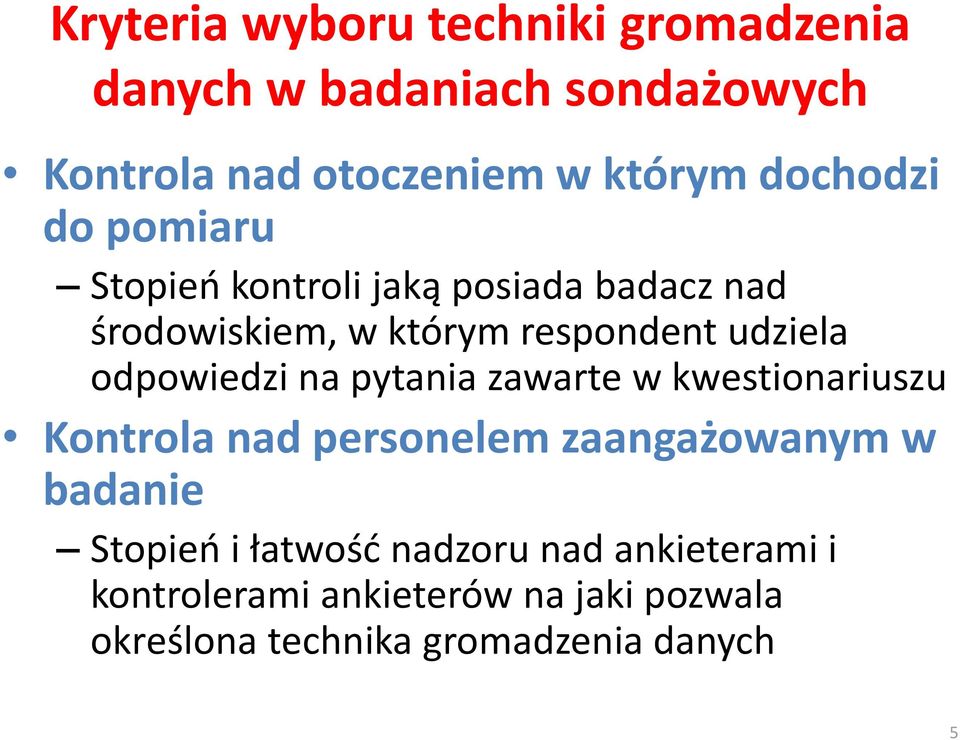 odpowiedzi na pytania zawarte w kwestionariuszu Kontrola nad personelem zaangażowanym w badanie Stopieo i