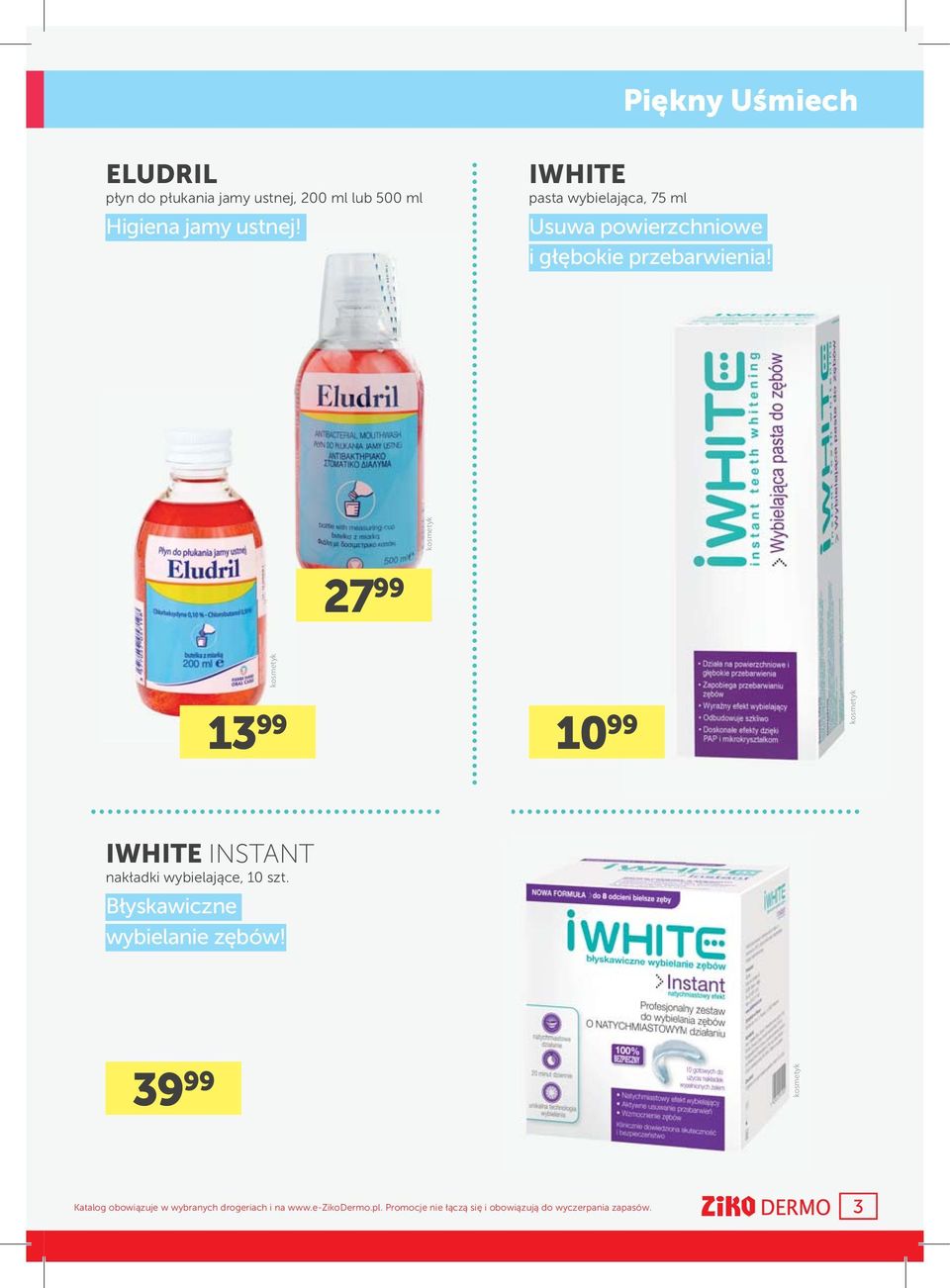 27 99 13 99 10 99 IWHITE INSTANT nakładki wybielające, 10 szt. Błyskawiczne wybielanie zębów!