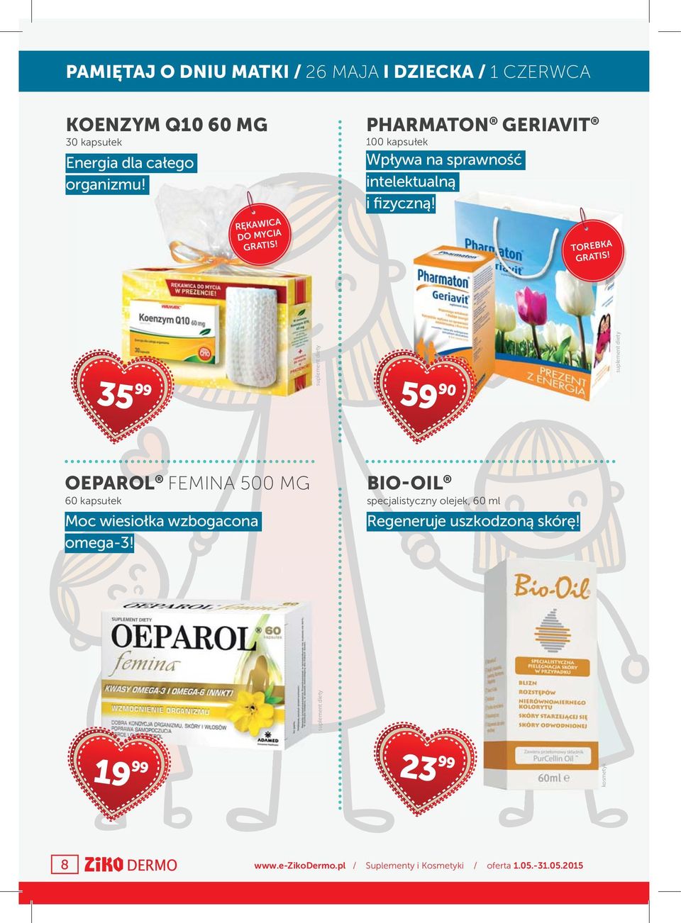 TOREBKA GRATIS! 35 99 59 90 OEPAROL FEMINA 500 MG 60 kapsułek Moc wiesiołka wzbogacona omega-3!