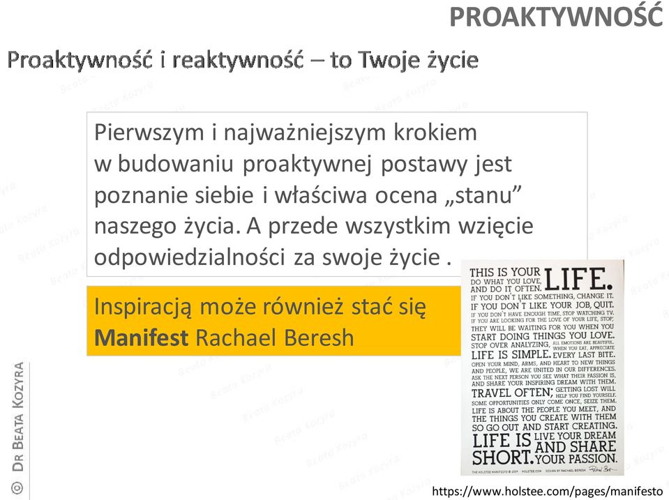 proaktywnej postawy jest poznanie siebie i właściwa ocena stanu