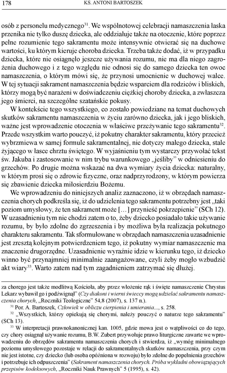 duchowe wartości, ku którym kieruje choroba dziecka.