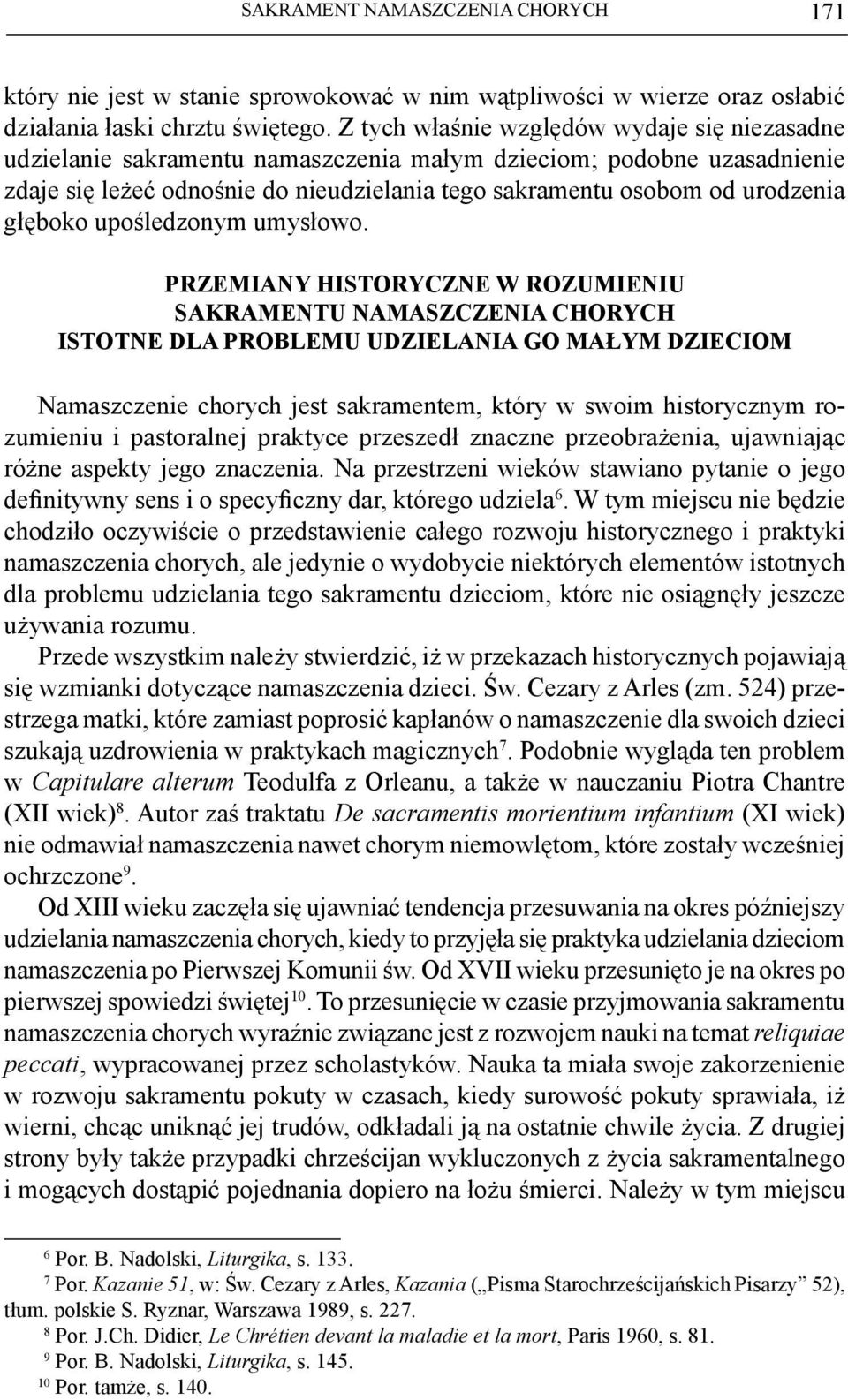 głęboko upośledzonym umysłowo.