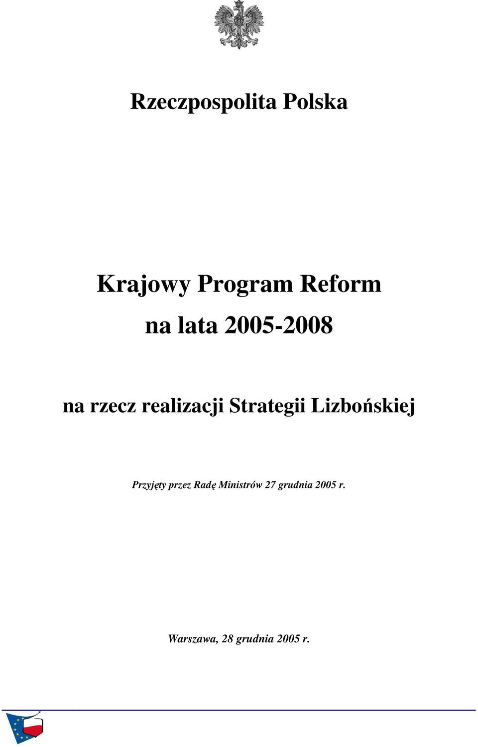 Lizboskiej Przyjty przez Rad Ministrów