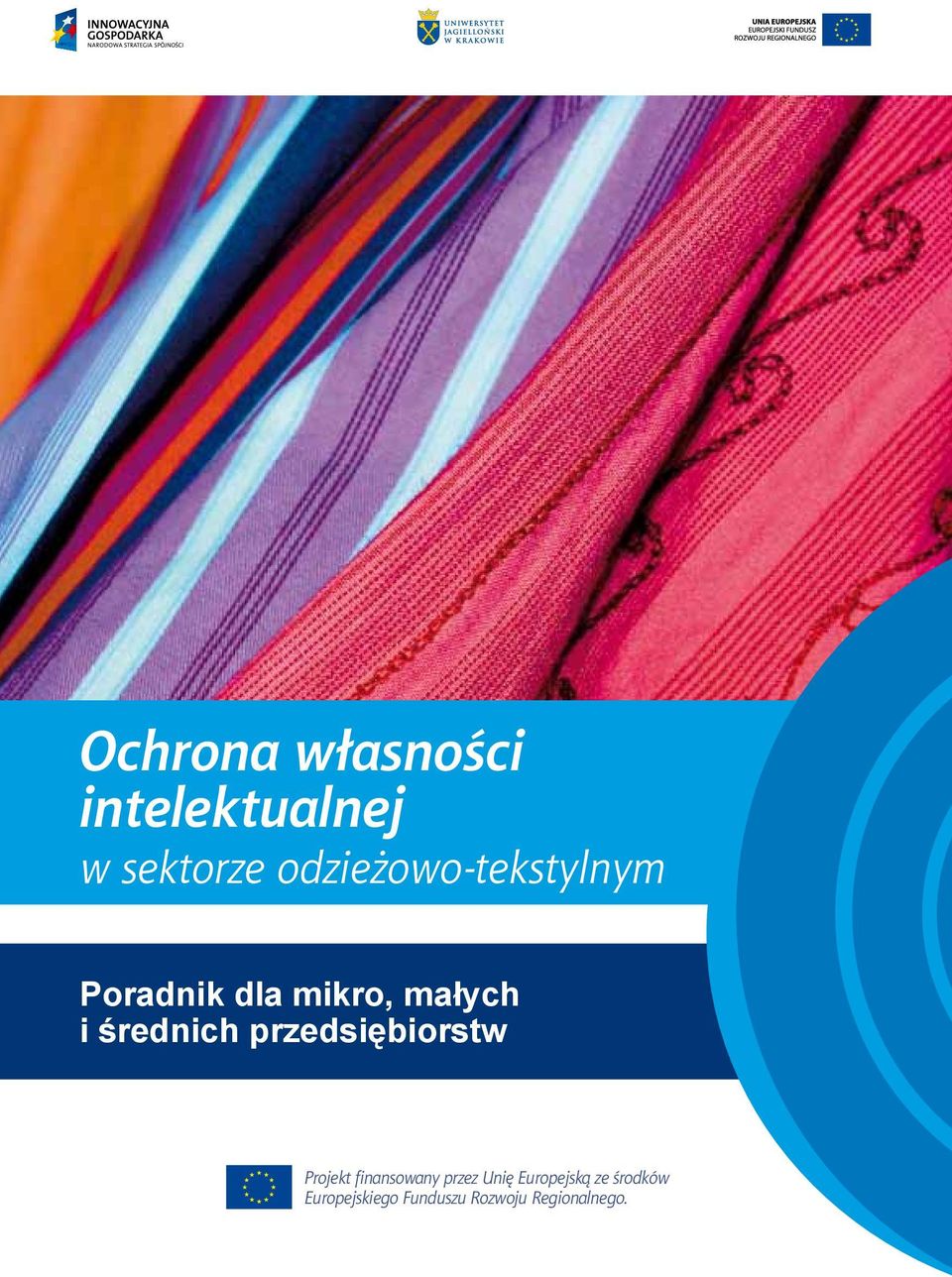 średnich przedsiębiorstw Projekt finansowany przez