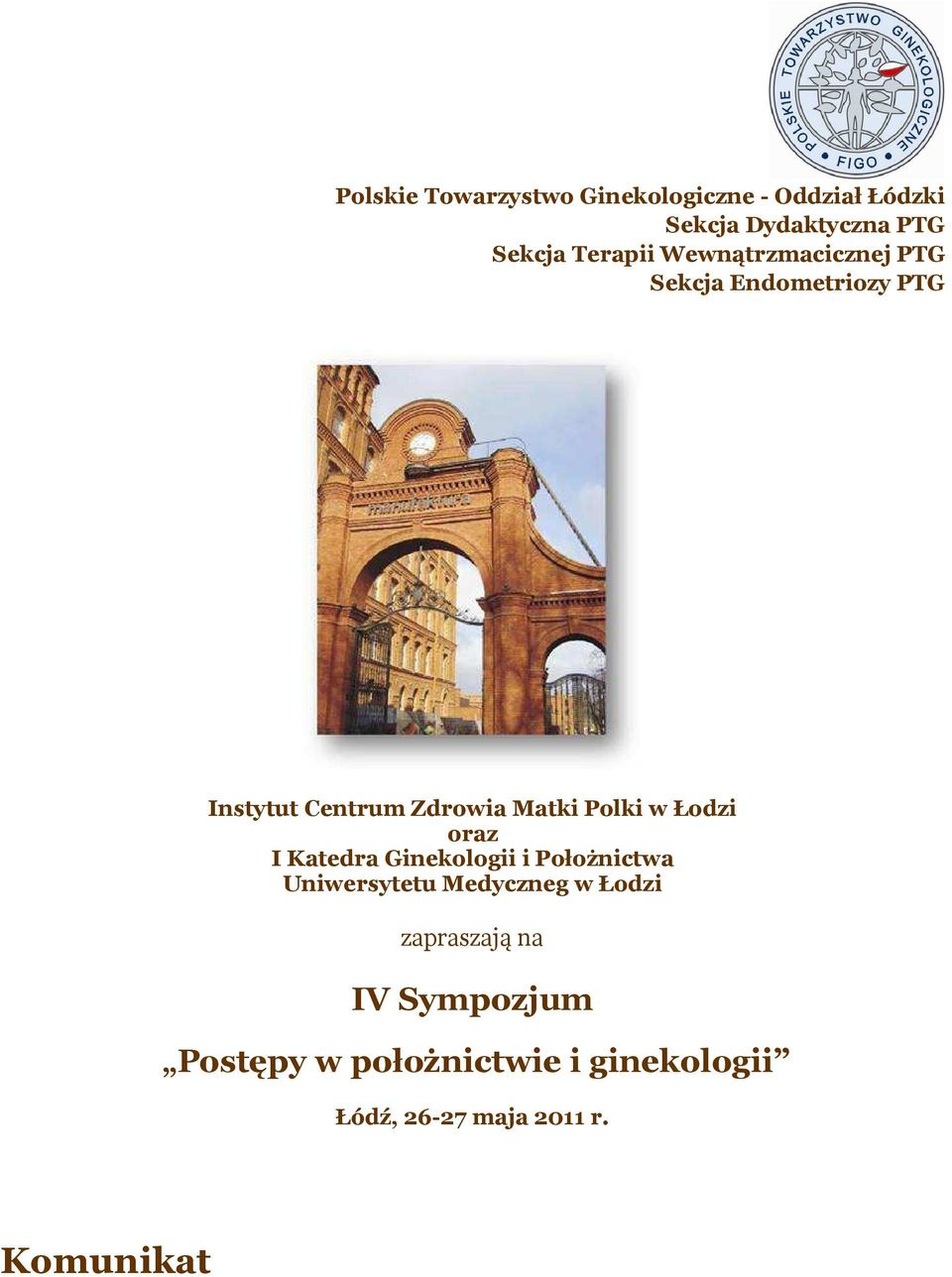 Polki w Łodzi oraz I Katedra Ginekologii i Położnictwa Uniwersytetu Medyczneg w Łodzi