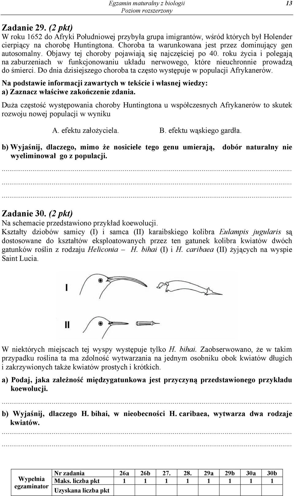 roku życia i polegają na zaburzeniach w funkcjonowaniu układu nerwowego, które nieuchronnie prowadzą do śmierci. Do dnia dzisiejszego choroba ta często występuje w populacji Afrykanerów.