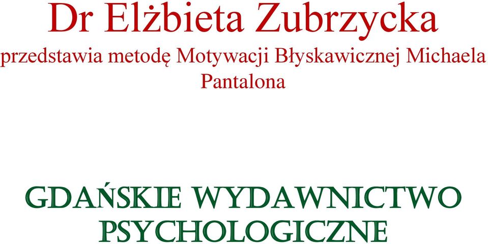 Błyskawicznej Michaela