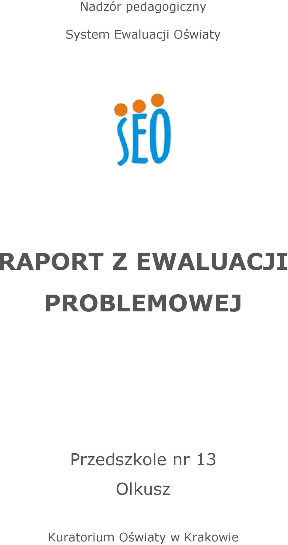 EWALUACJI PROBLEMOWEJ