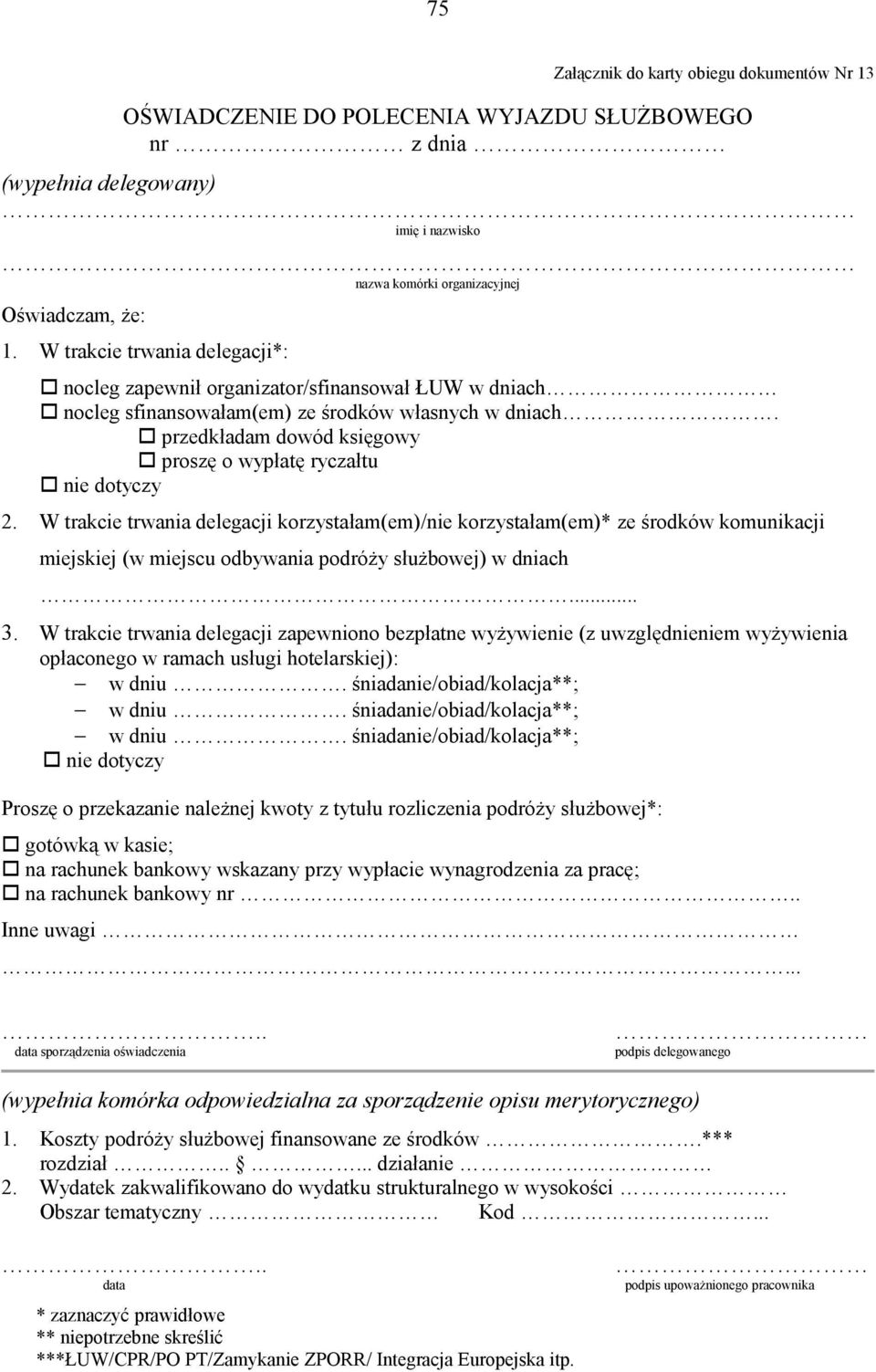 przedkładam dowód księgowy proszę o wypłatę ryczałtu nie dotyczy 2.