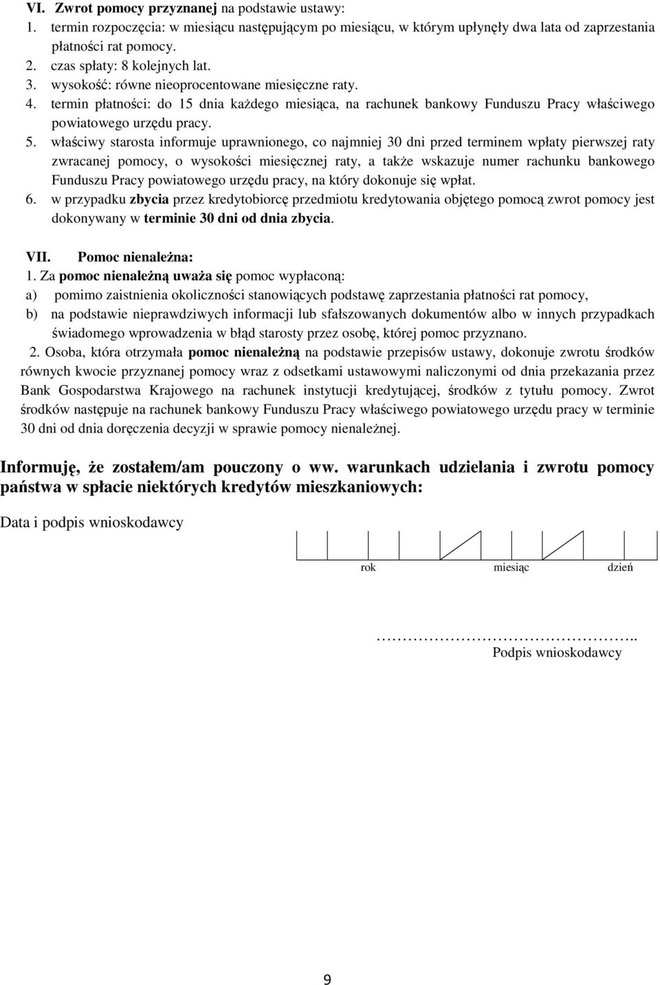 termin płatności: do 15 dnia kaŝdego miesiąca, na rachunek bankowy Funduszu Pracy właściwego powiatowego urzędu pracy. 5.