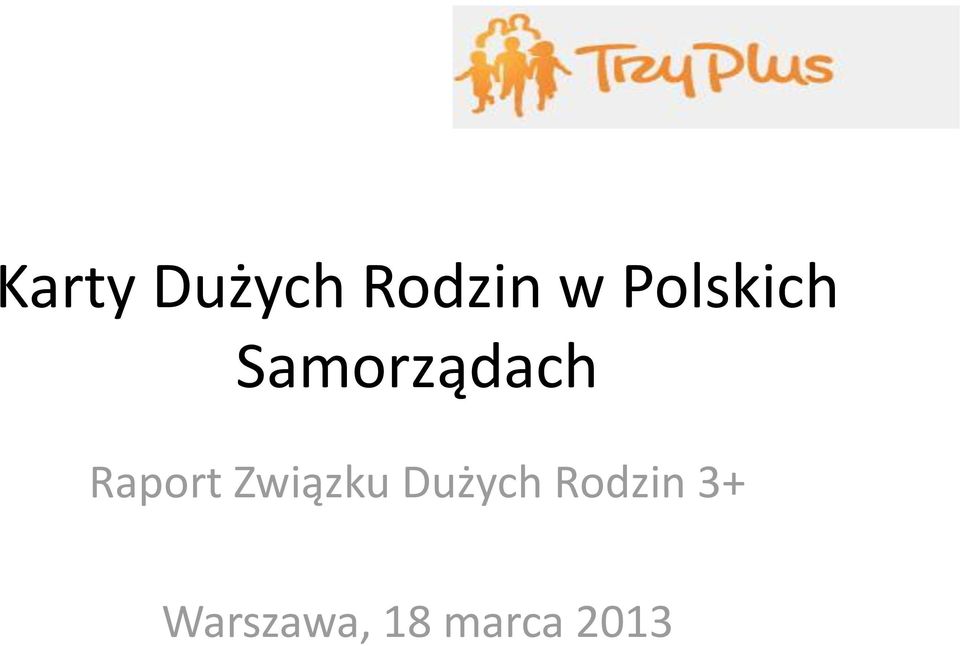 Raport Związku Dużych