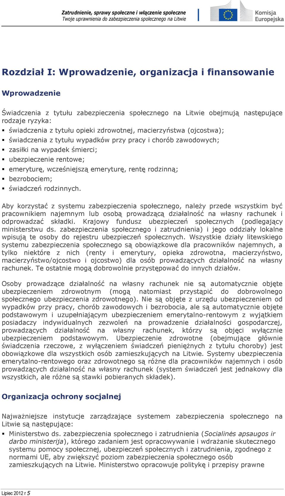 rodzinną; bezrobociem; świadczeń rodzinnych.