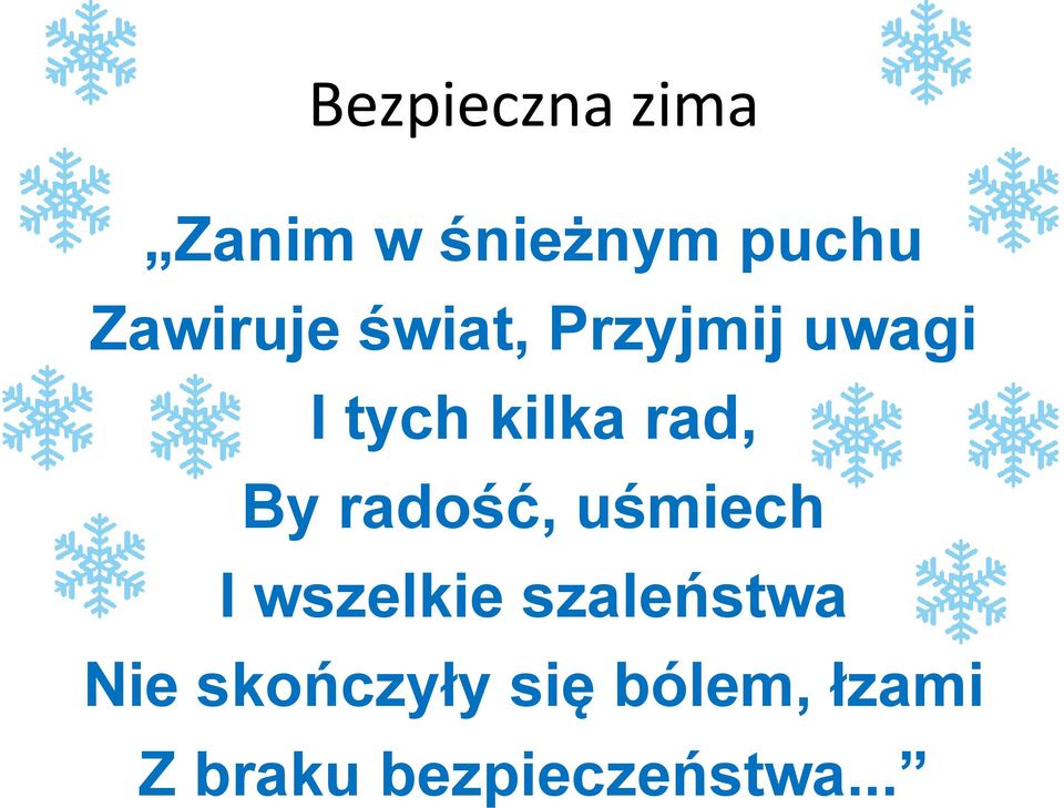 rad, By radość, uśmiech I wszelkie szaleństwa