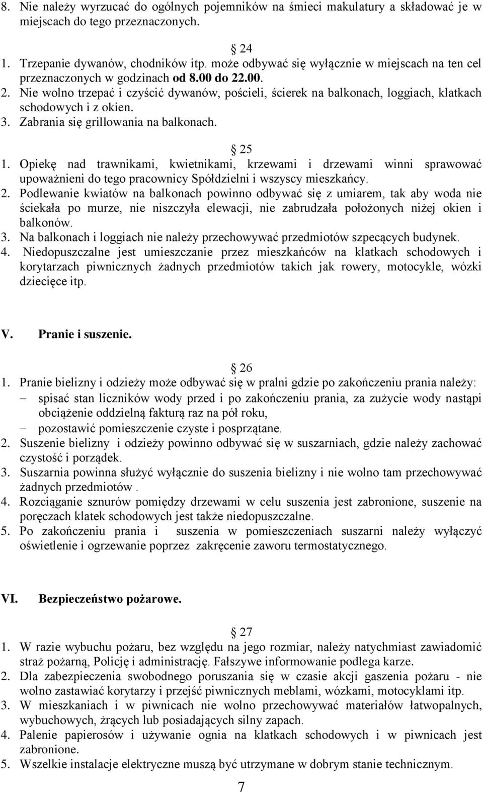 3. Zabrania się grillowania na balkonach. 25