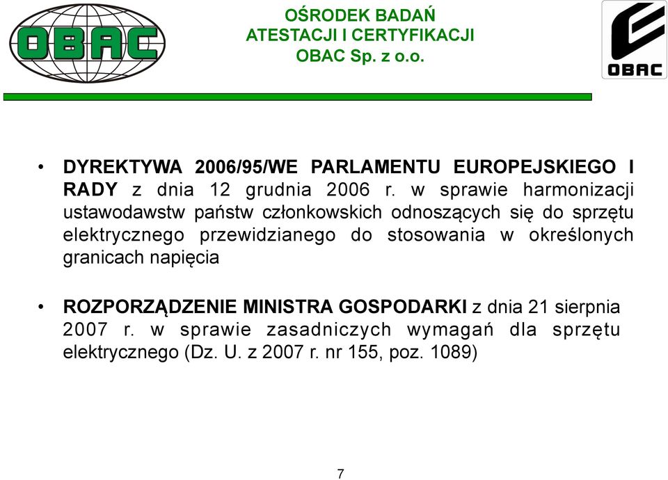 przewidzianego do stosowania w określonych granicach napięcia ROZPORZĄDZENIE MINISTRA GOSPODARKI z