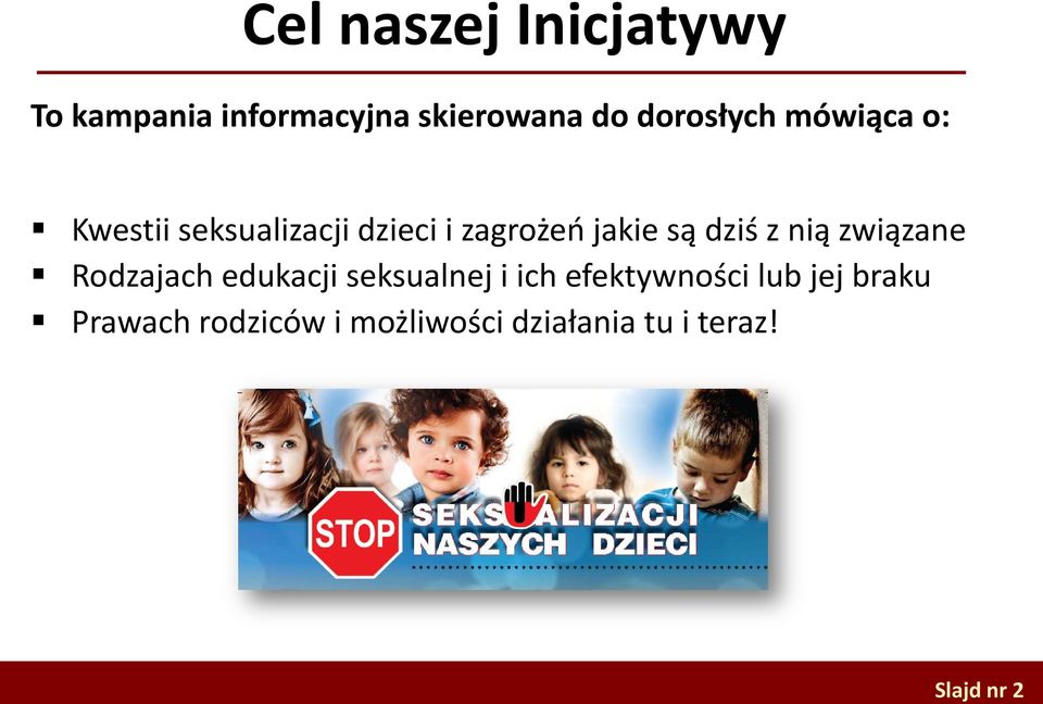 są dziś z nią związane Rodzajach edukacji seksualnej i ich