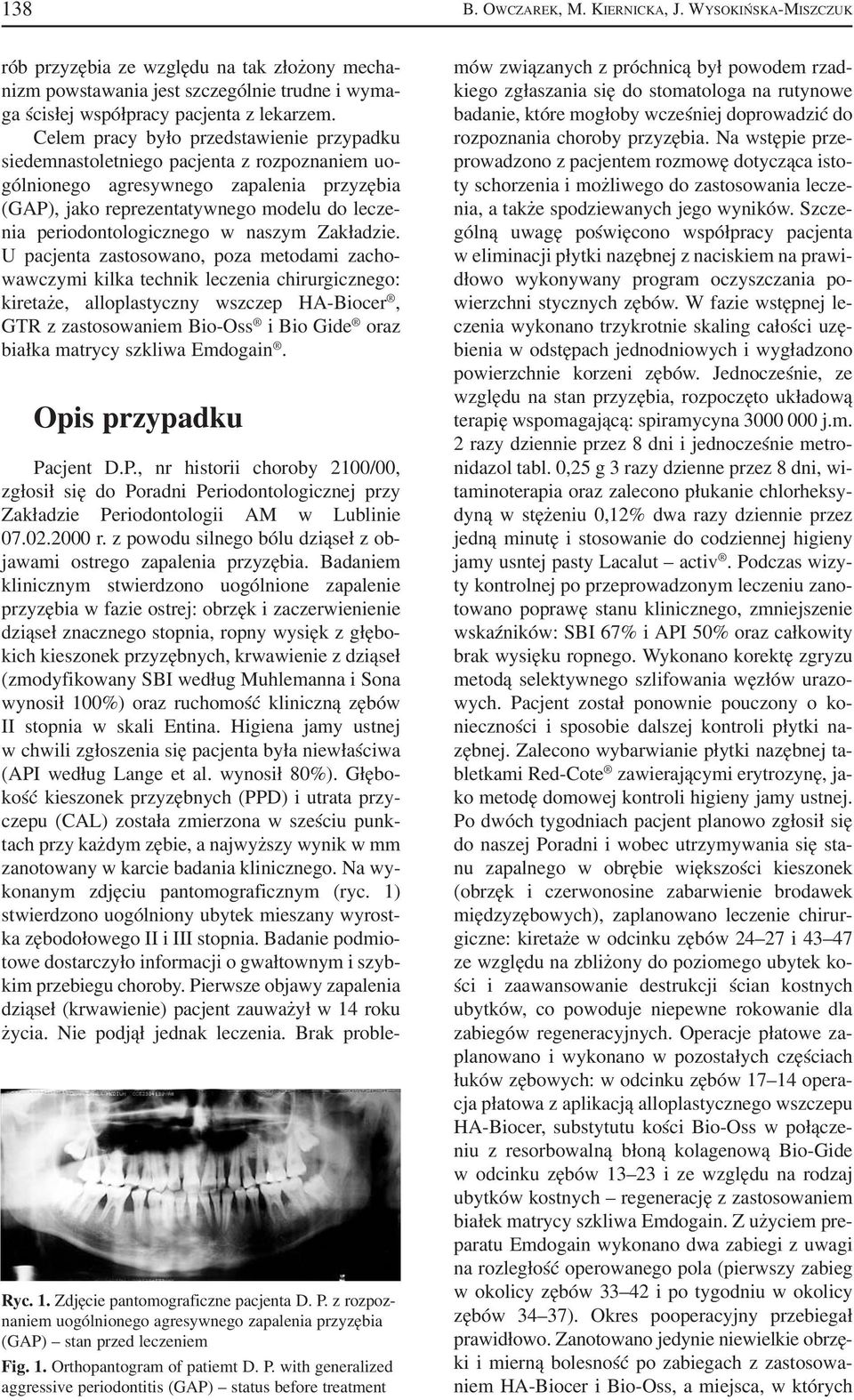 periodontologicznego w naszym Zakładzie.