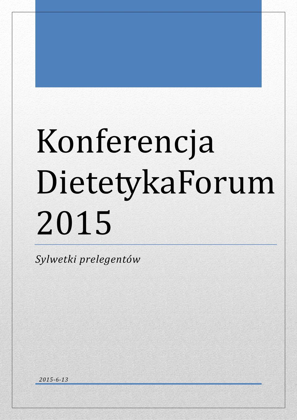 jklzxcvbnmqwertyuiopasdfghjkl 2015 zxcvbnmqwertyuiopasdfghjklzx cvbnmqwertyuiopasdfghjklzxcv Sylwetki prelegentów bnmqwertyuiopasdfghjklzxcvbn