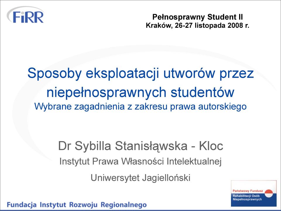 Wybrane zagadnienia z zakresu prawa autorskiego Dr Sybilla