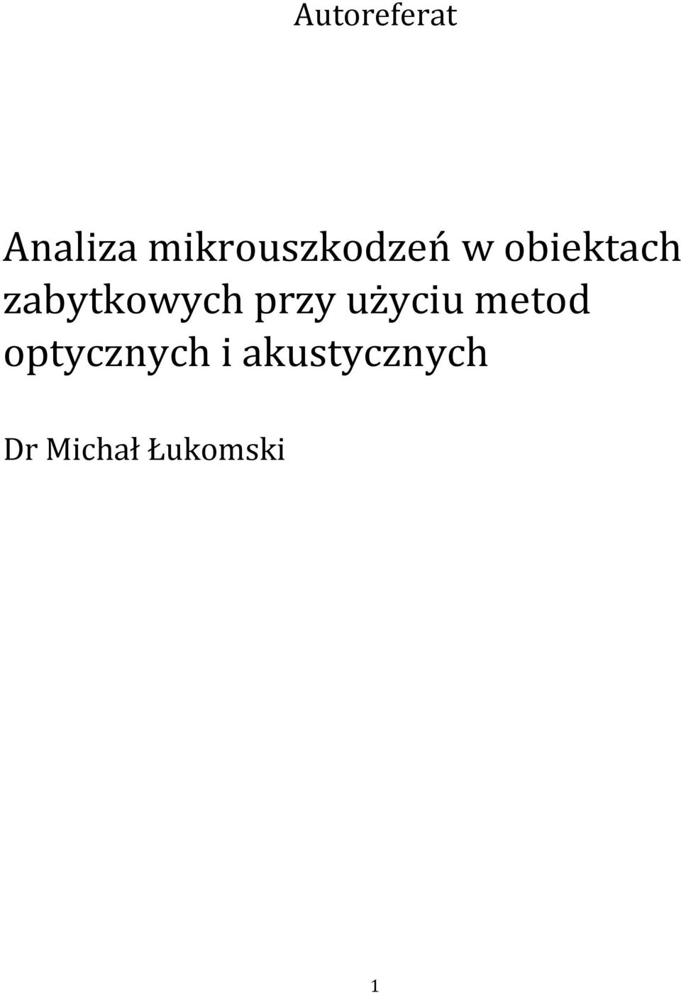 zabytkowych przy użyciu metod