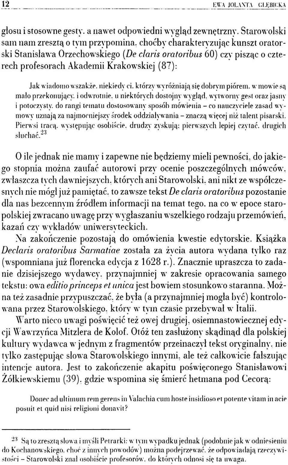 Jak wiadomo wszakże, niekiedy ci.