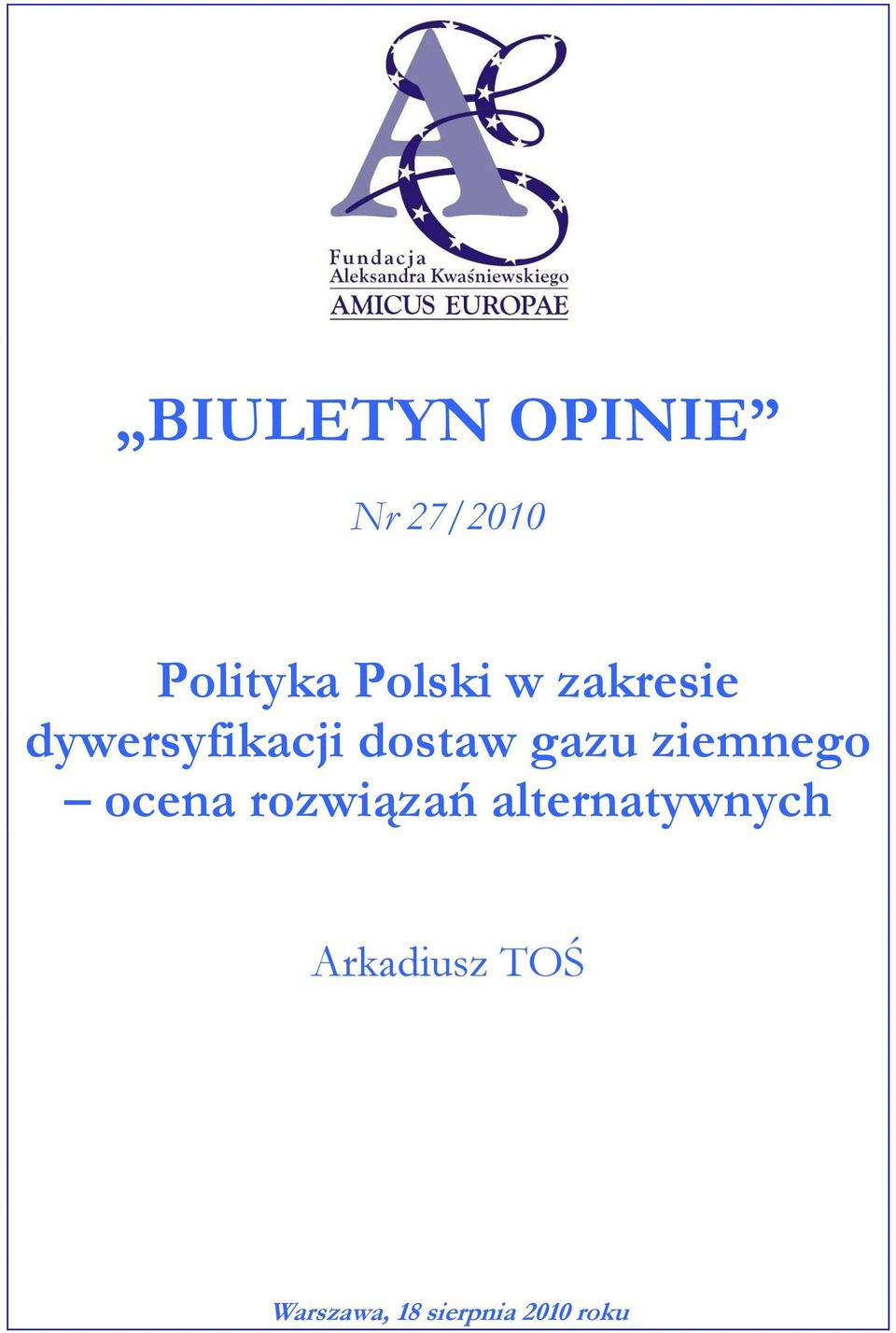 gazu ziemnego ocena rozwiązań