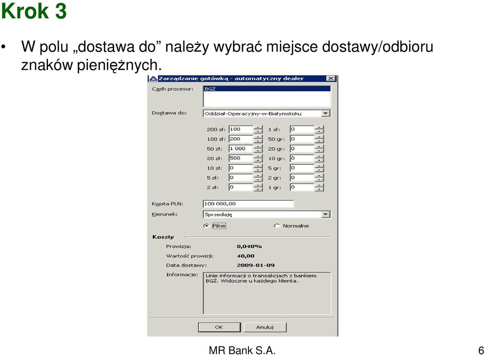 dostawy/odbioru znaków