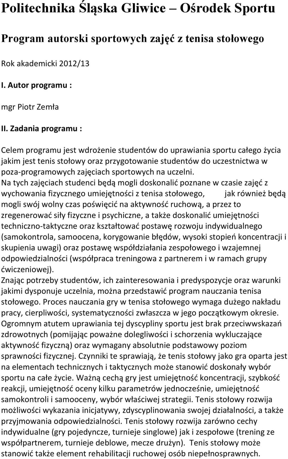 sportowych na uczelni.