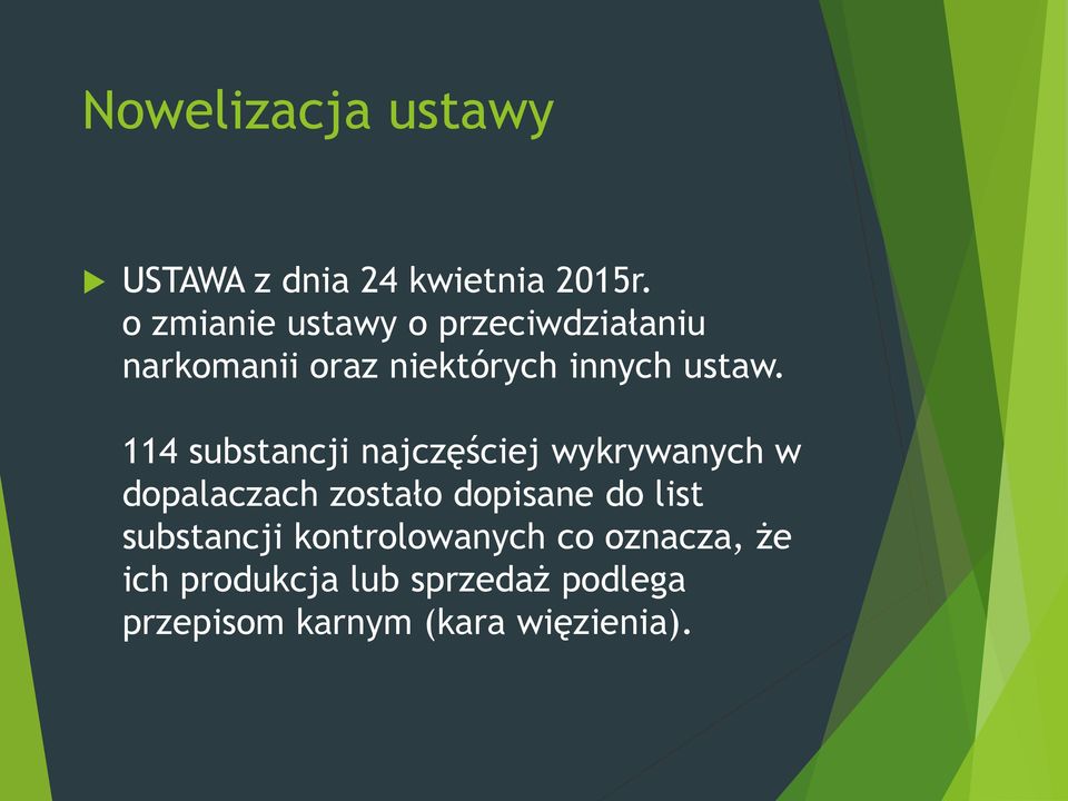 114 substancji najczęściej wykrywanych w dopalaczach zostało dopisane do list