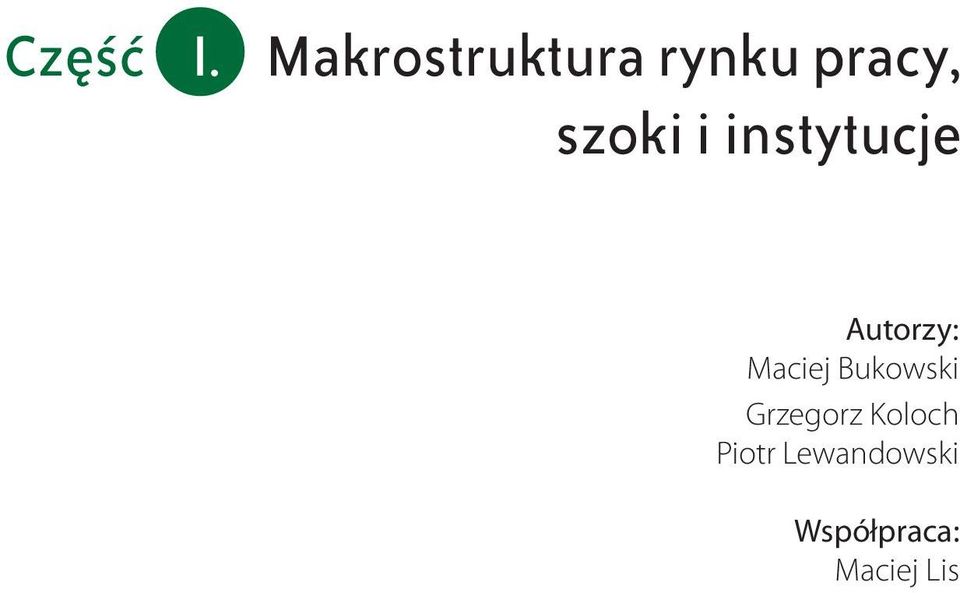 i instytucje Autorzy: Maciej