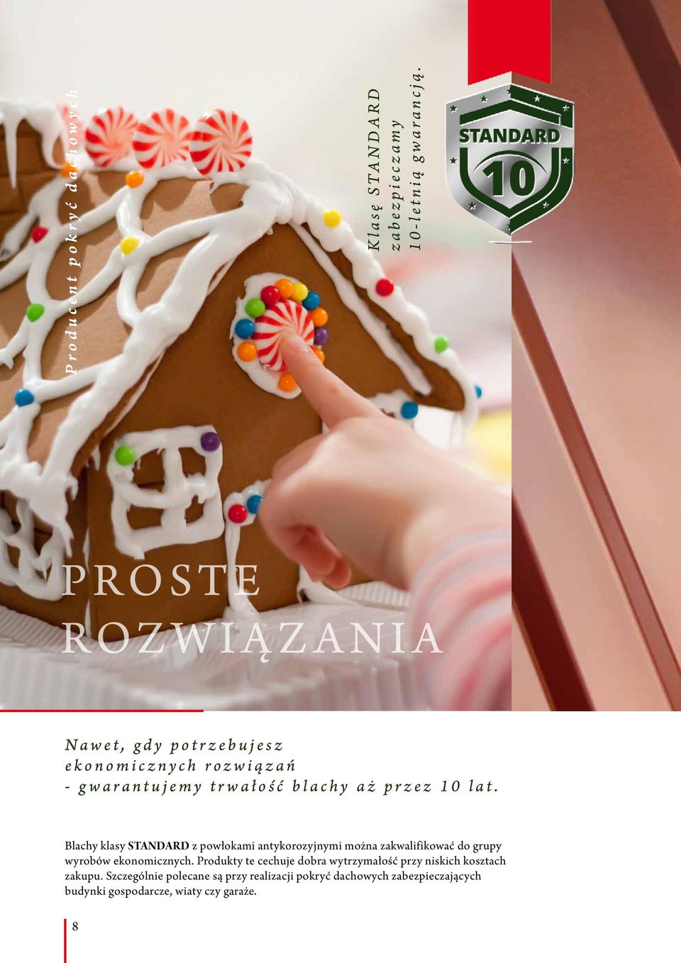 blachy aż przez lat.
