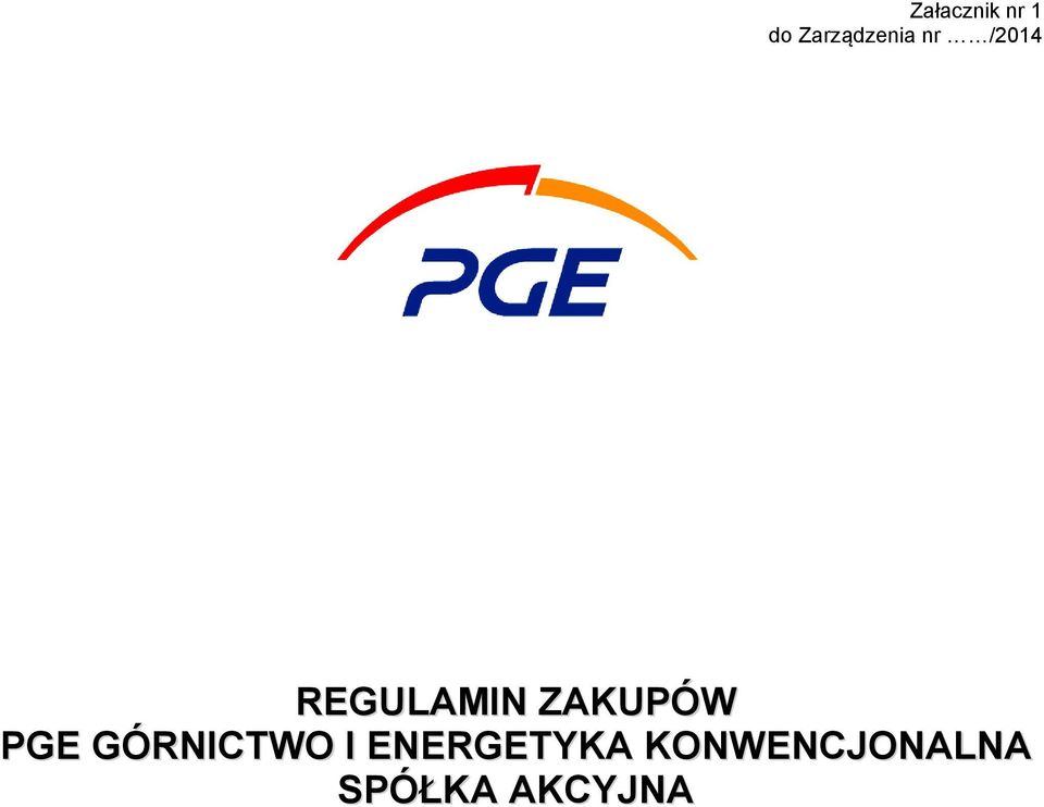 REGULAMIN ZAKUPÓW PGE