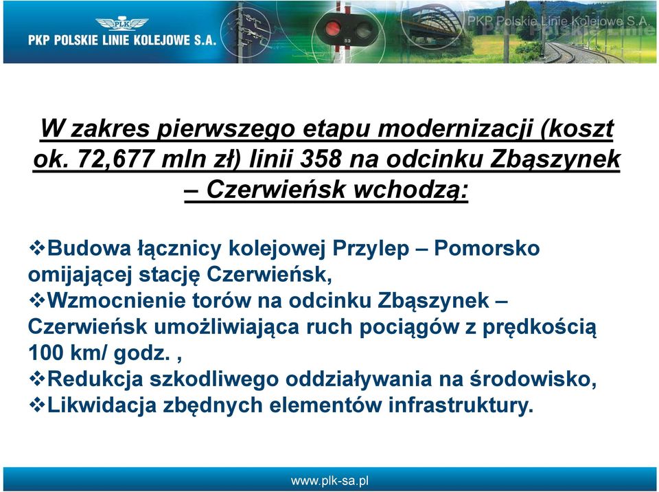 Przylep Pomorsko omijającej stację Czerwieńsk, Wzmocnienie torów na odcinku Zbąszynek Czerwieńsk