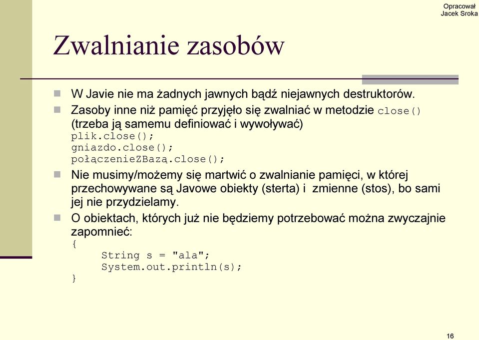 close(); połączeniezbazą.