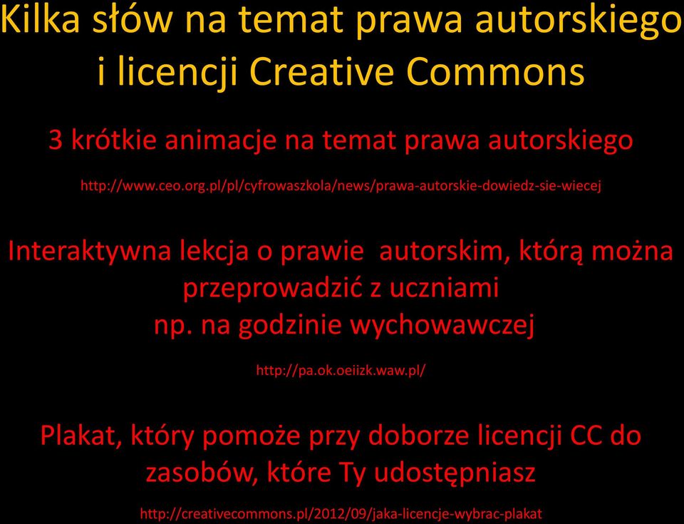 pl/pl/cyfrowaszkola/news/prawa-autorskie-dowiedz-sie-wiecej Interaktywna lekcja o prawie autorskim, którą można
