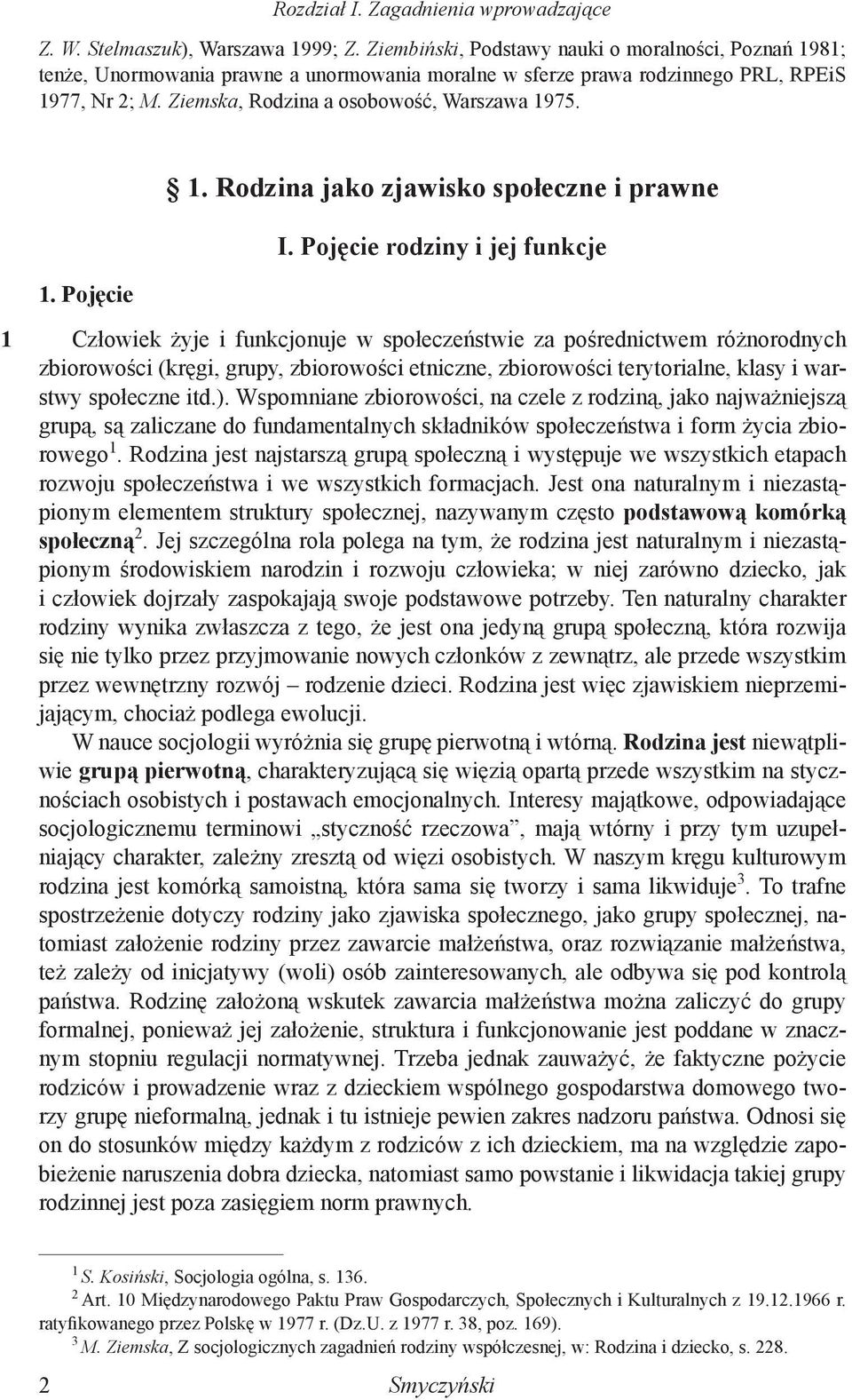 1. Pojęcie 1. Rodzina jako zjawisko społeczne i prawne I.