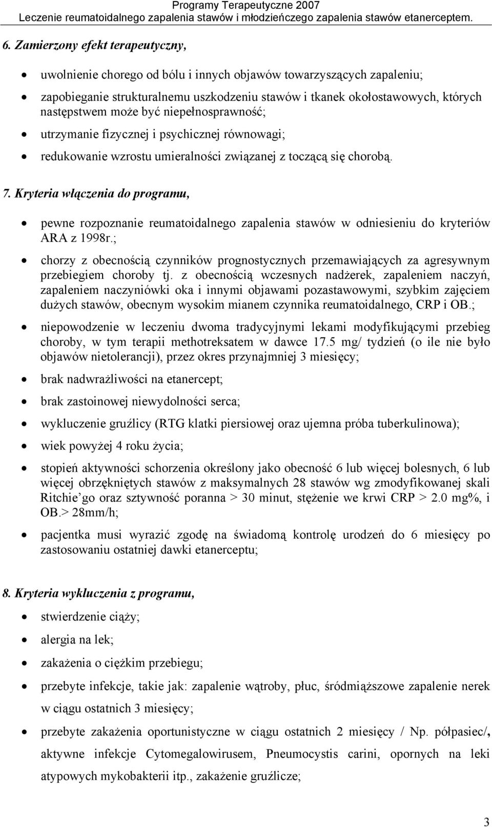 Kryteria włączenia do programu, pewne rozpoznanie reumatoidalnego zapalenia stawów w odniesieniu do kryteriów ARA z 1998r.