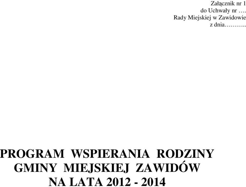 . PROGRAM WSPIERANIA RODZINY