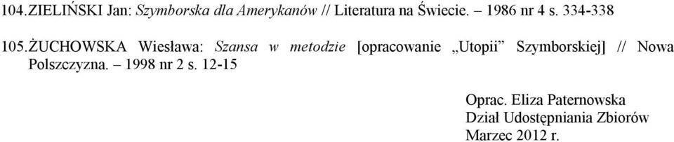 ŻUCHOWSKA Wiesława: Szansa w metodzie [opracowanie Utopii
