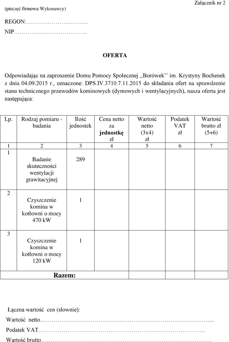 następująca: Lp.