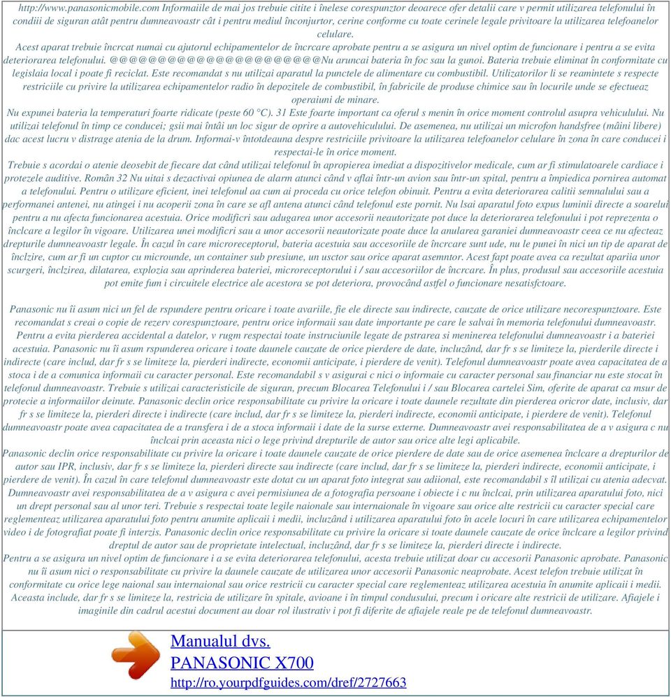 înconjurtor, cerine conforme cu toate cerinele legale privitoare la utilizarea telefoanelor celulare.