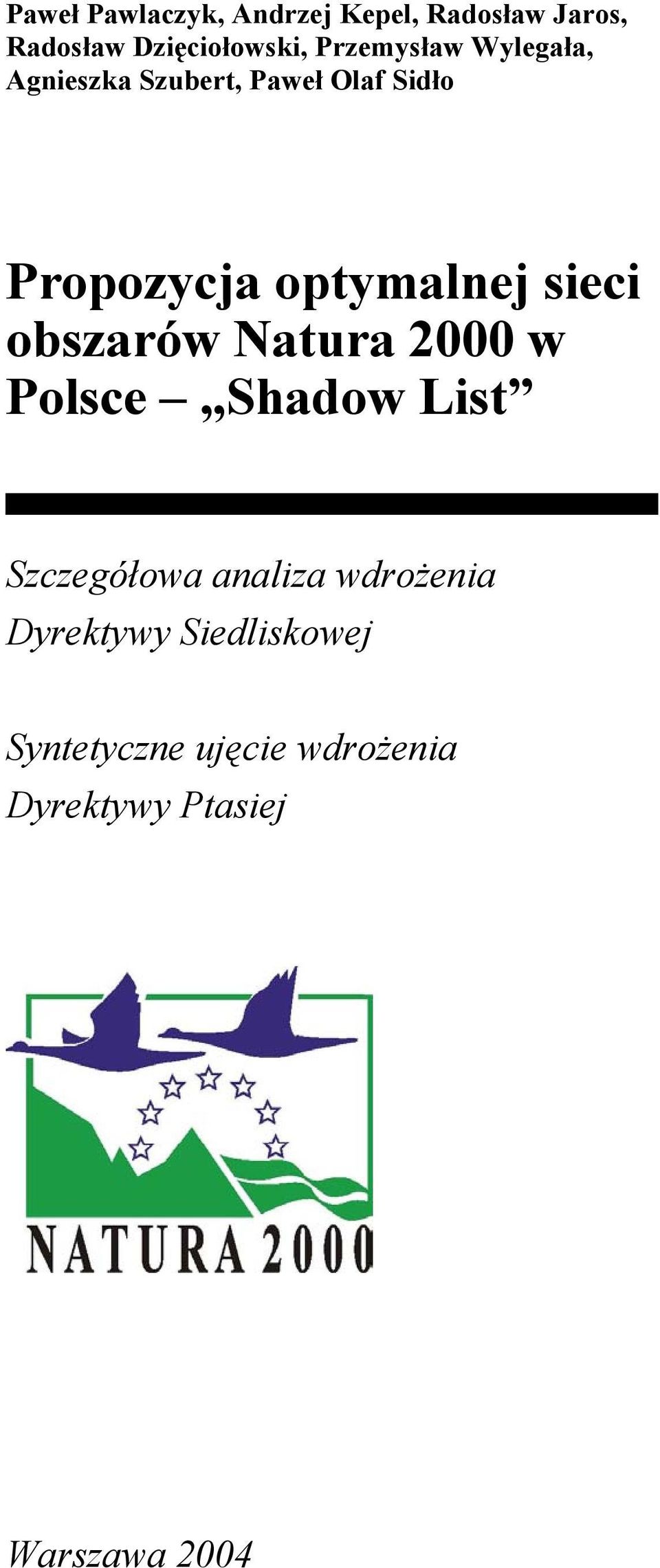 optymalnej sieci obszarów Natura 2000 w Polsce Shadow List Szczegółowa