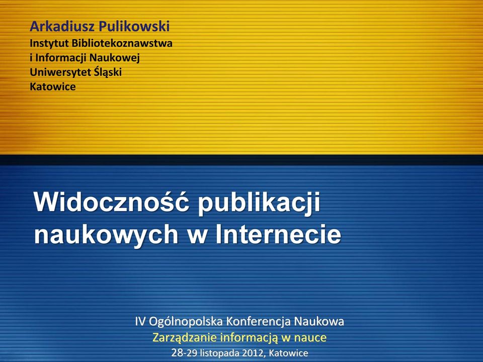 publikacji naukowych w Internecie IV Ogólnopolska
