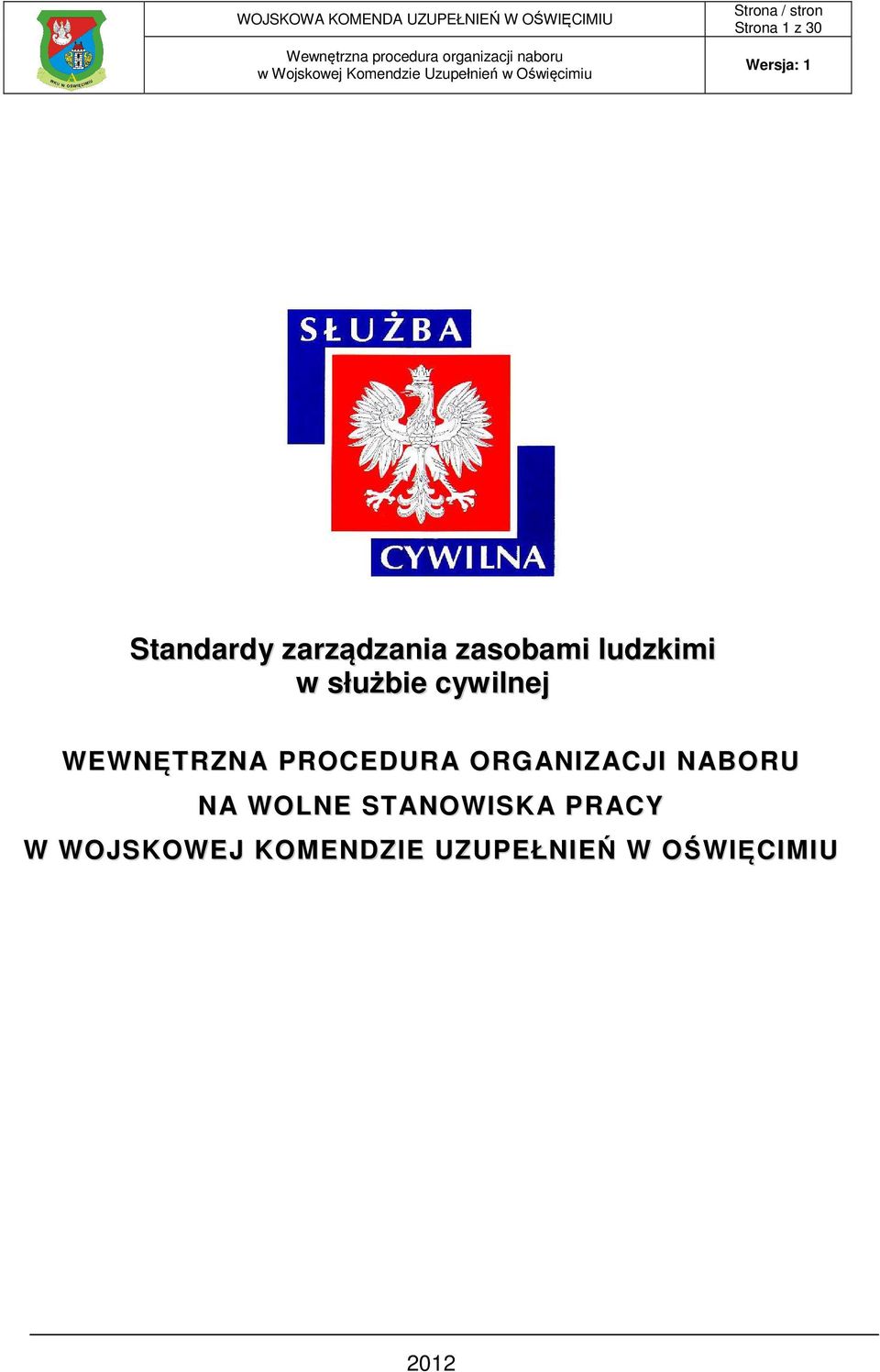 PROCEDURA ORGANIZACJI NABORU NA WOLNE