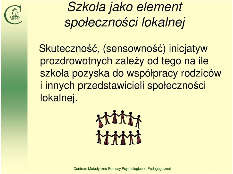 prozdrowotnych zaleŝy od tego na ile szkoła