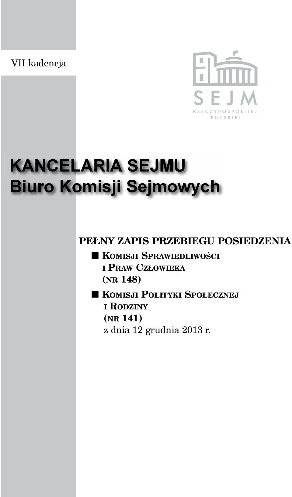 Sprawiedliwości i Praw Człowieka (nr 148) Komisji