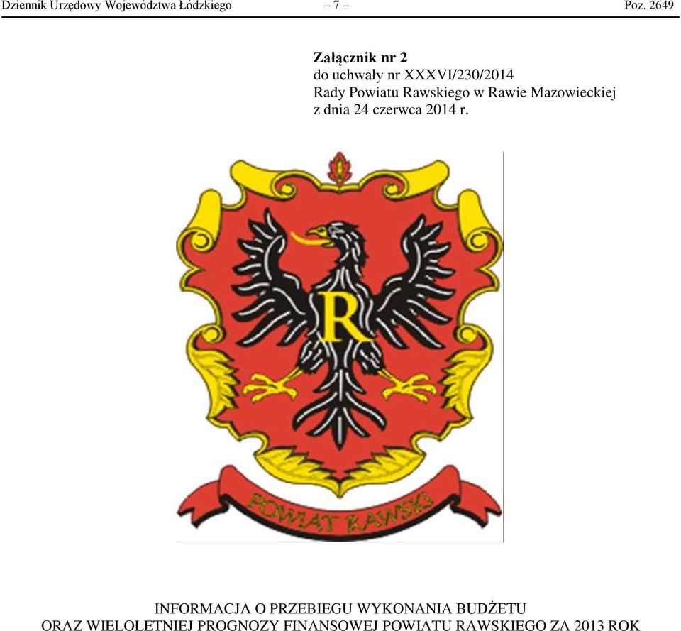 Rawskiego w Rawie Mazowieckiej z dnia 24 czerwca 2014 r.