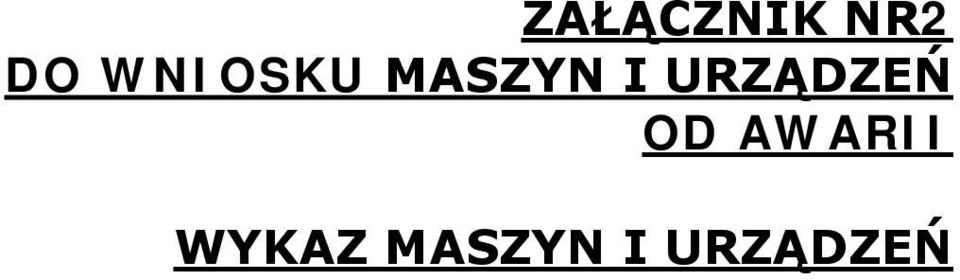 URZĄDZEŃ OD AWARII
