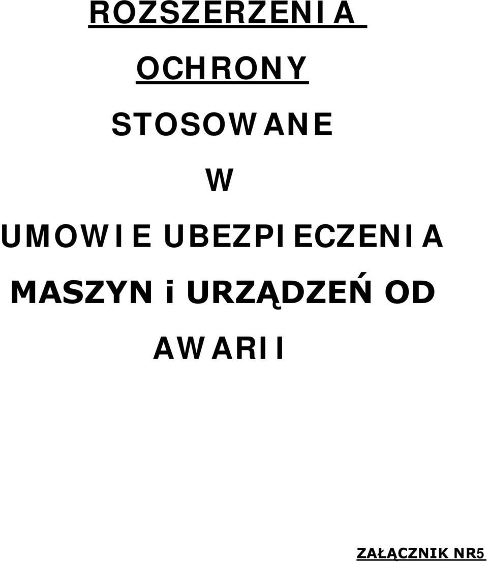 UBEZPIECZENIA MASZYN i