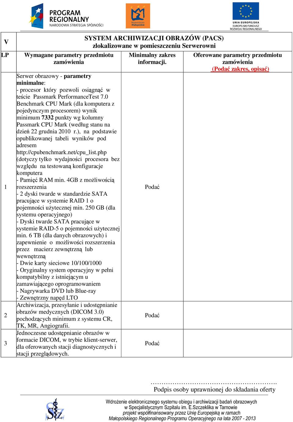 ), na podstawie opublikowanej tabeli wyników pod adresem http://cpubenchmark.net/cpu_list.php (dotyczy tylko wydajności procesora bez względu na testowaną konfiguracje komputera - Pamięć RAM min.